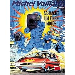 Michel Vaillant Band 21: Schlacht um einen Motor