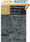 Dictionary of Deities and Demons in the Bible, Second Edition
