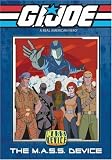 G.I. Joe A Real American Hero: The M.A.S.S. Device