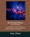The Haunted House A True Ghost Story
