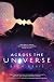 Across the Universe