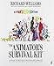 The Animator's Survival Kit: A Manual of Methods, Principles and Formulas for Classical, Computer, Games, Stop Motion and Internet Animators