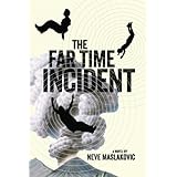 The Far Time Incident (The Incident Series, #1)