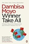 Winner Take All: China's Race For Res...