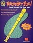 Recorder Fun! Teach Yourself the Easy Way!
