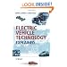 Electric Vehicle Technology Explained