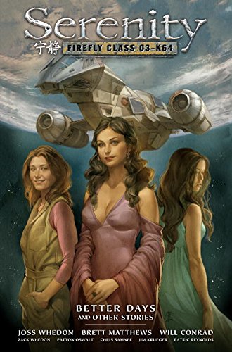 serenity volume 2 better days and other stories 2nd edition
