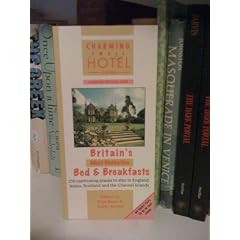 Britain's Most Distinctive Bed and Breakfast (Charming Small Hotel Guides)