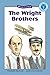 The Wright Brothers (Kids Can Read)