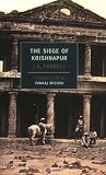 The Siege of Krishnapur (New York Review Books Classics)