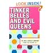 Tinker Belles and Evil Queens: The Walt Disney Company from the Inside Out