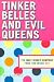 Tinker Belles and Evil Queens: The Walt Disney Company from the Inside Out