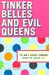 Tinker Belles and Evil Queens: The Walt Disney Company from the Inside Out