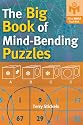 The Big Book of Mind-Bending Puzzles (Mensa)