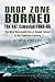 Drop Zone Borneo, The RAF Campaign 1963-65: 'The Most Successful Use of Armed Forces in the Twentieth Century' (Pen & Sword Military)
