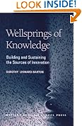 Wellsprings of Knowledge: Building and Sustaining the Sources of Innovation