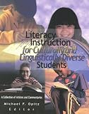 Literacy Instruction for Culturally and Linguistically Diverse Students: A Collection of Articles and Commentaries