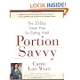 Portion Savvy: The 30-Day Smart Plan for Eating Well