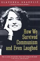 How We Survived Communism & Even Laughed