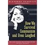 How We Survived Communism and Even Laughed
