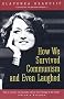 How We Survived Communism & Even Laughed