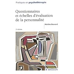 Questionnaires et �chelles d'�valuation de la personnalit�. 2�me �dition