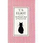 Old Possum's Book of Practical Cats