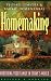 Homemaking: Nurturing Your Family in Today's World