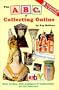 The ABCs of Collecting Online, 3rd Edition