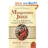 Misquoting Jesus: The Story Behind Who Changed the Bible and Why (Plus)