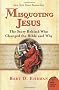 Misquoting Jesus: The Story Behind Who Changed the Bible and Why (Plus)