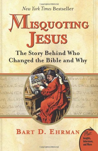 ********NOW ONSALES! Misquoting Jesus: The Story Behind Who Changed the Bible and Why (Plus) for $8.00