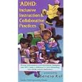 Buy ADHD: Inclusive Instruction and Collaborative Practices [VHS]