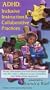 ADHD: Inclusive Instruction & Collaborative Practice