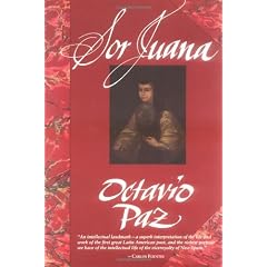 Sor Juana: Or, the Traps of Faith