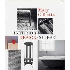 Mary Gilliatt's Interior Design Course