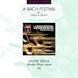 A Bach Festival for Brass & Organ