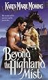 Beyond the Highland Mist (Highlander, Book 1)