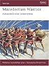 Macedonian Warrior: Alexander's Elite Infantryman (Warrior)