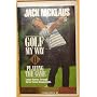 Jack Nicklaus, Golf My Way II, Playing the Game, Lower Scores Through Better Game Management