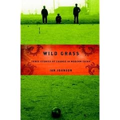 Wild Grass: Three Stories of Change in Modern China