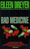 Bad Medicine