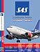 SAS Scandinavian Airlines Boeing 737-600 & Douglas MD82
