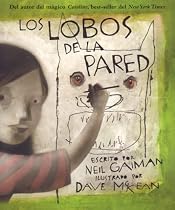 Los lobos de la pared (Wolves in the Walls, Spanish Edition)