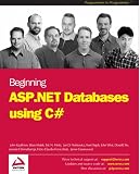 Beginning ASP.NET Databases using C#