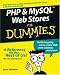 Book PHP & MySQL Web Stores For Dummies (For Dummies (Computer/Tech))