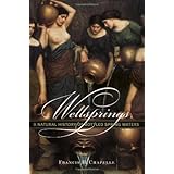Wellsprings: A Natural History of Bottled Spring Waters