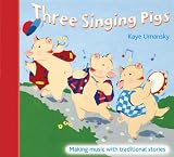 Three Singing Pigs: Making Music with Traditional Stories (A&C Black Musicals): Making Music with Traditional Stories (A&C Black Musicals)