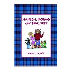 Hamish, Morag and Macduff