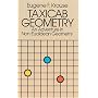 Taxicab Geometry: An Adventure in Non-Euclidean Geometry